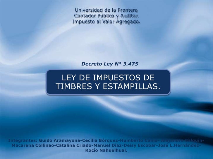DECRETO LEY Nº 3.475, LEY SOBRE IMPUESTO DE TIMBRES Y ESTAMPILLAS (Spanish Edition)